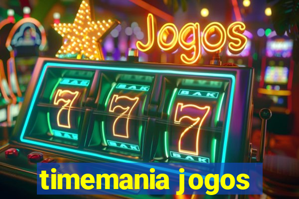 timemania jogos